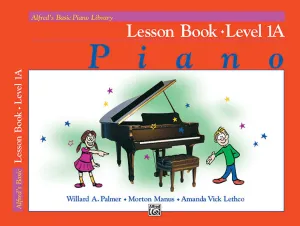 Alfred's Basic Piano Library Lesson Book 1A