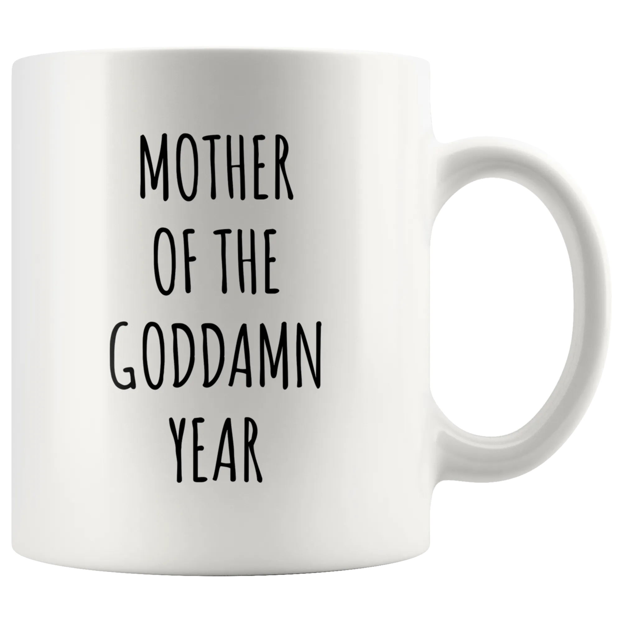 Mother of the Goddamn Year Mug Accent Coffee Cup