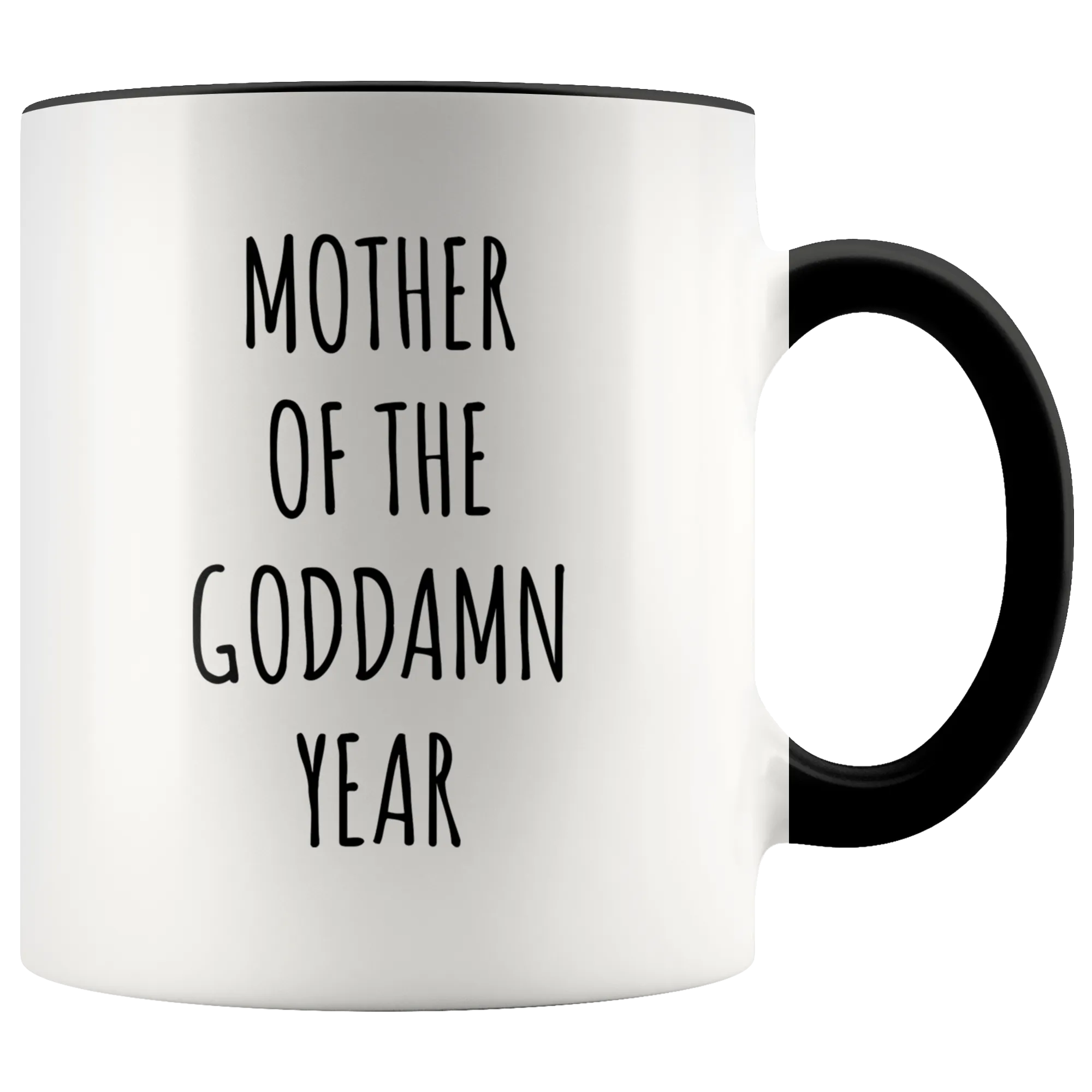 Mother of the Goddamn Year Mug Accent Coffee Cup