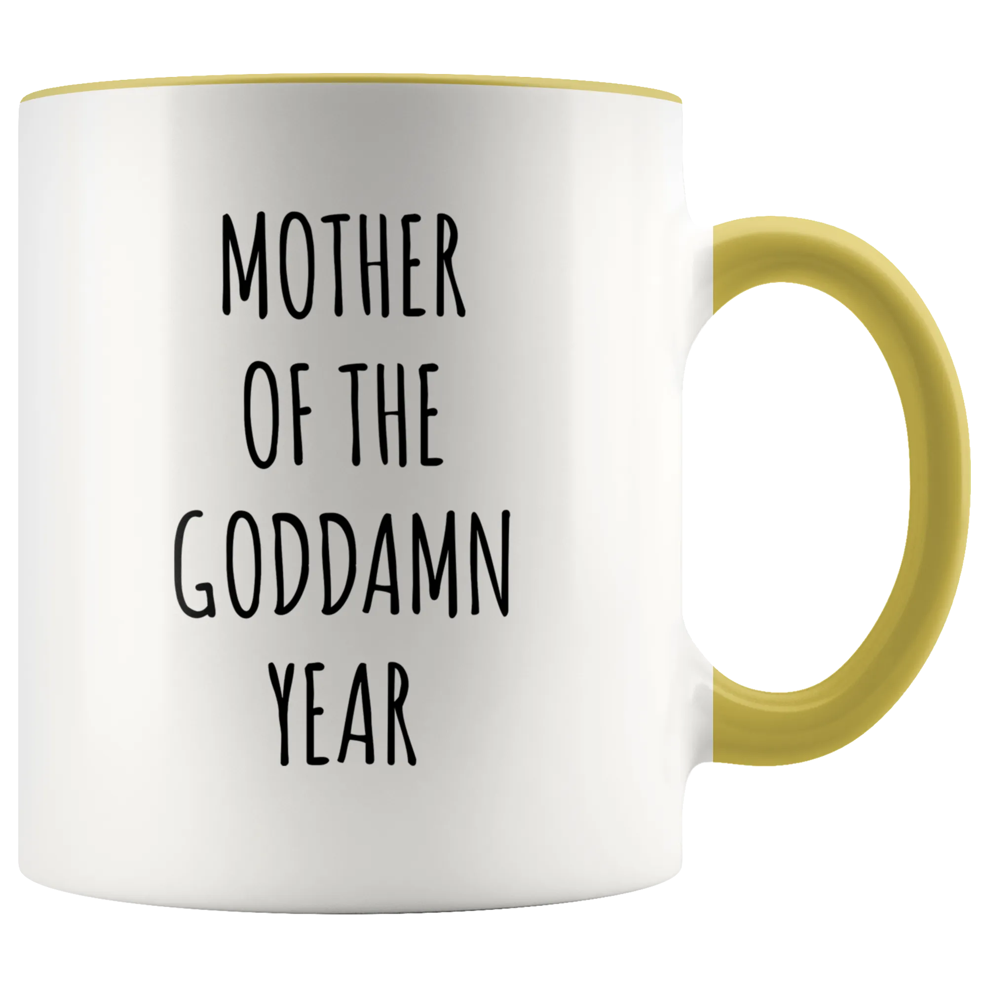 Mother of the Goddamn Year Mug Accent Coffee Cup