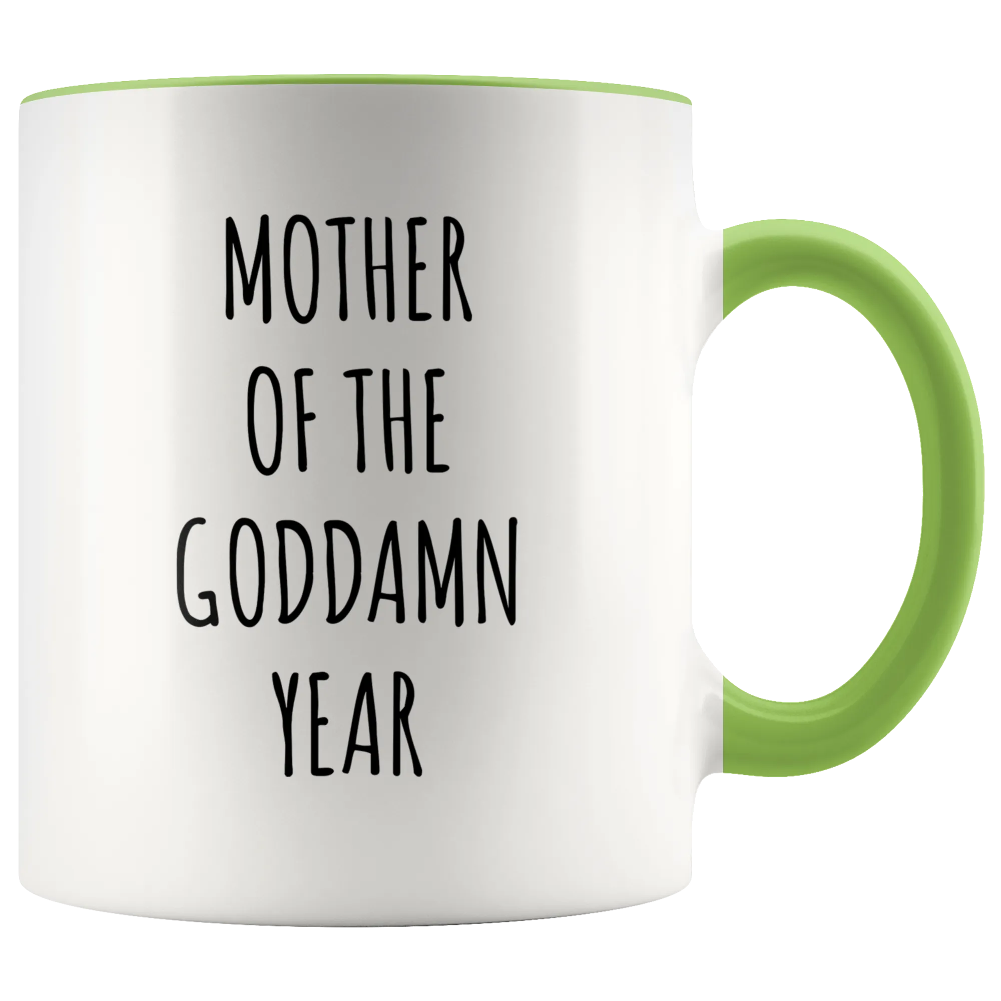 Mother of the Goddamn Year Mug Accent Coffee Cup