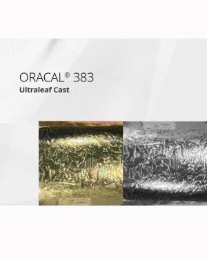 ORACAL®  383 Ultraleaf Cast