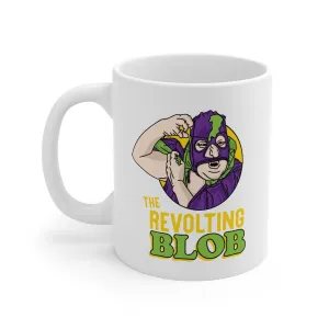 The Revolting Blob Coffee Mug