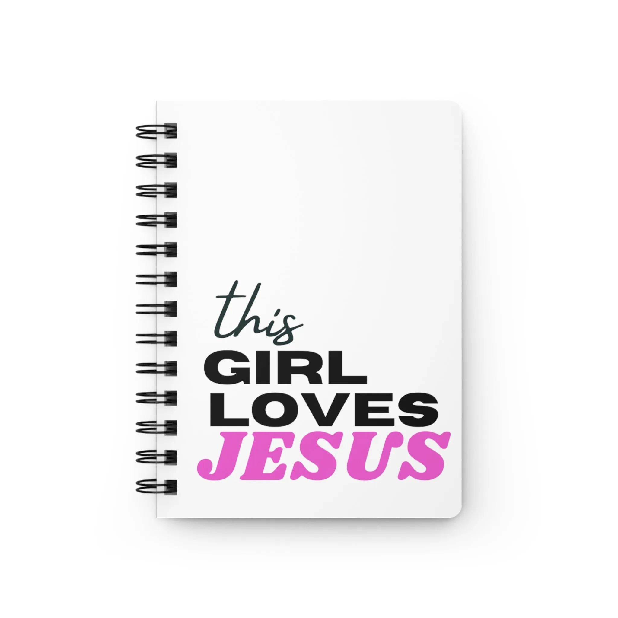 This Girl Loves Jesus White Spiral Bound Journal